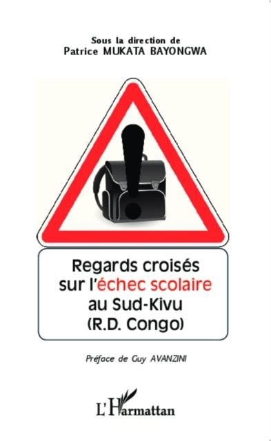 Produktbild: Regards croises sur l'echec scolaire au Sud-Kivu (R.D Congo)