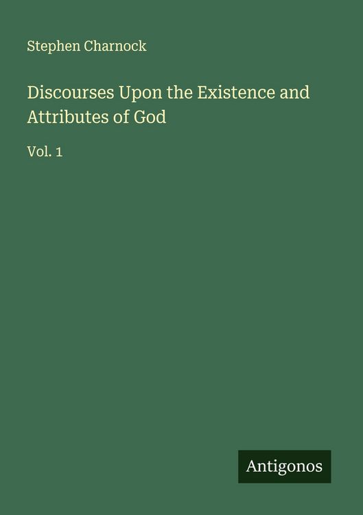 Produktbild: Discourses Upon the Existence and Attributes of God