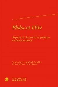 Produktbild: Philia et dik&egrave; : aspects du lien social et politique en Gr&egrave;ce ancienn