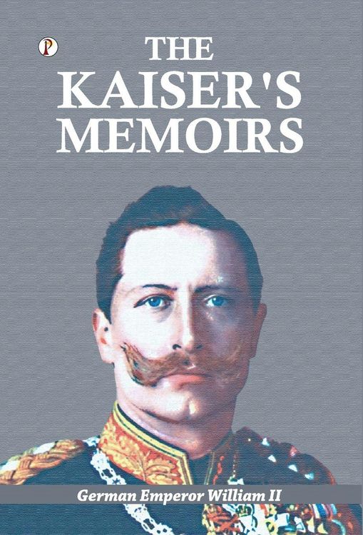 Produktbild: The Kaiser's Memoirs