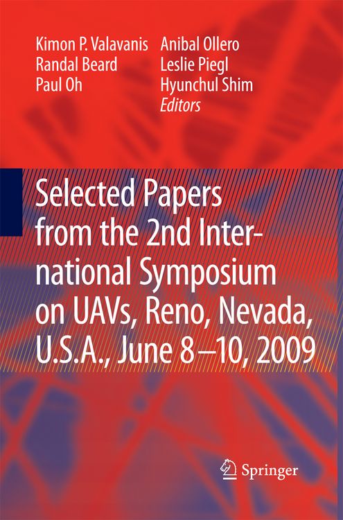 Produktbild: Selected papers from the 2nd International Symposium on UAVs, Reno, U.S.A. June 8-10, 2009