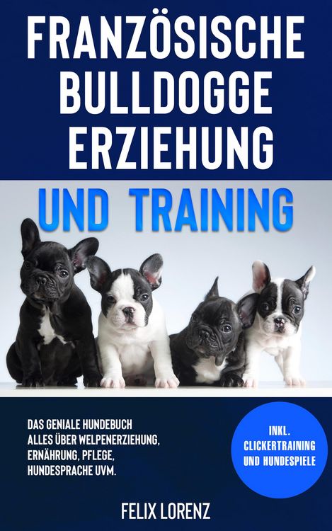 Produktbild: Franz&ouml;sische Bulldogge Erziehung und Training