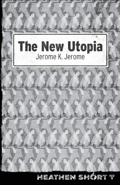 Produktbild: The New Utopia (Heathen Short)