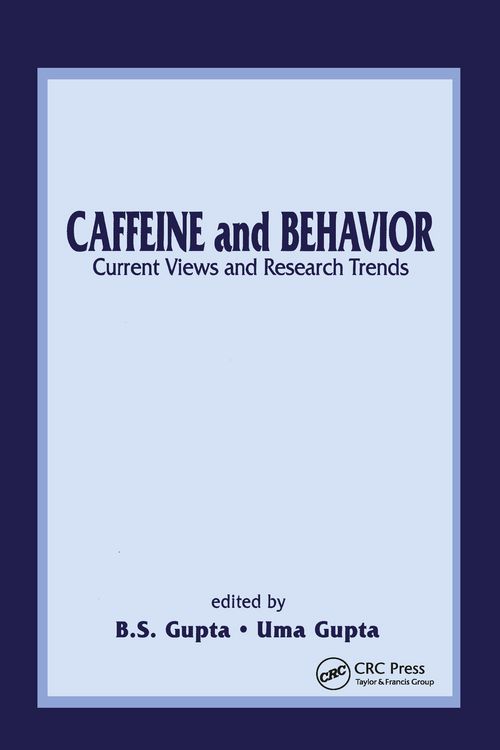 Produktbild: Caffeine and Behavior: Current Views & Research Trends