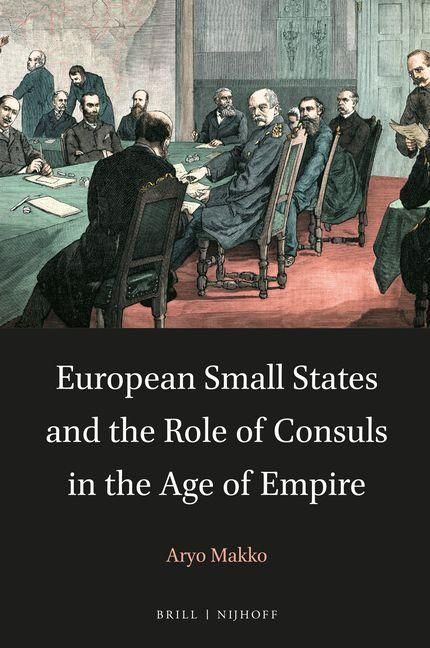 Produktbild: European Small States and the Role of Consuls in the Age of Empire