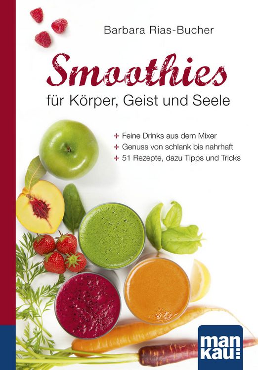 Produktbild: Smoothies f&uuml;r K&ouml;rper, Geist und Seele. Kompakt-Ratgeber