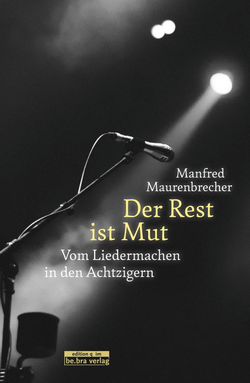 Produktbild: Der Rest ist Mut