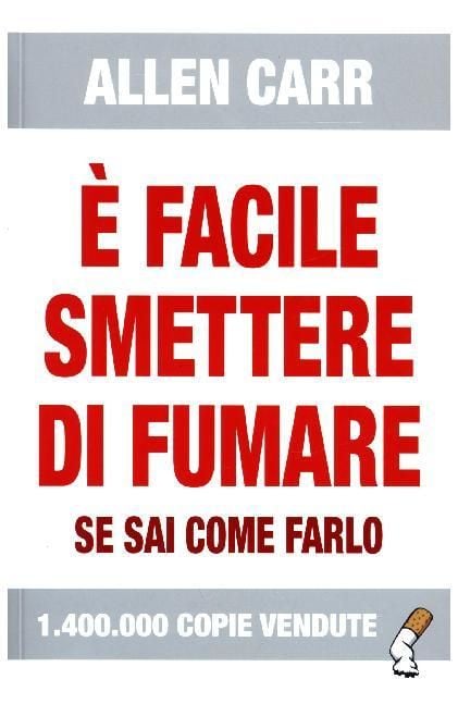 Produktbild: &Egrave; facile smettere di fumare se sai come farlo