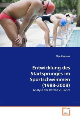 Produktbild: Cuptova, O: Entwicklung des Startsprunges im Sportschwimmen