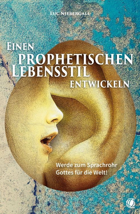 Produktbild: Einen prophetischen Lebensstil entwickeln