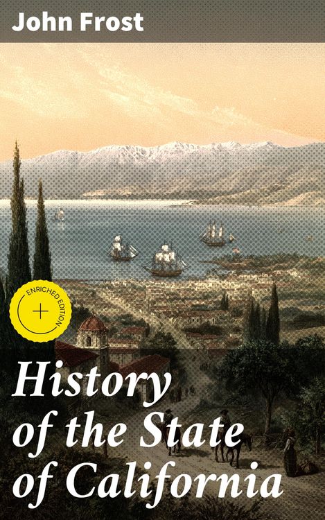 Produktbild: History of the State of California