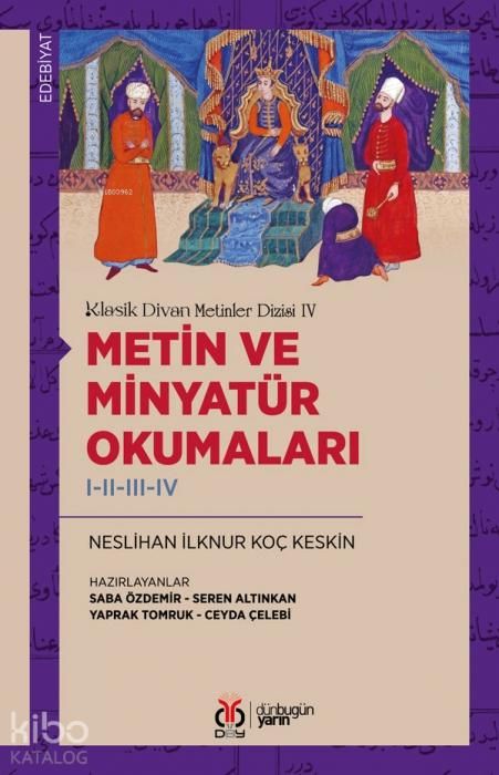 Produktbild: Klasik Divan Metinler Dizisi 4 - Metin ve Minyat&uuml;r Okumalari 1-2-3-4