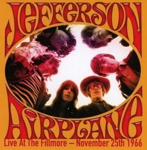 Produktbild: Jefferson Airplane: Live At The Fillmore-November 25th 1966