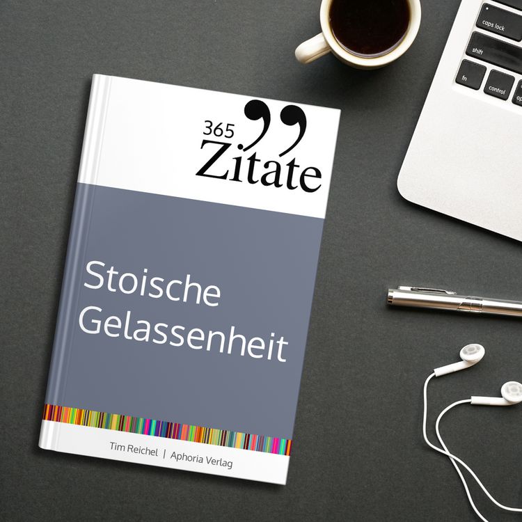 Produktbild: 365 Zitate f&uuml;r stoische Gelassenheit