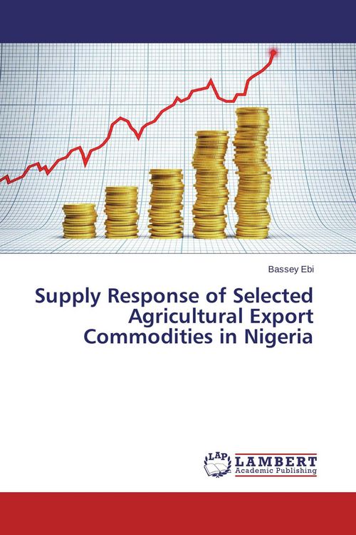 Produktbild: Supply Response of Selected Agricultural Export Commodities in Nigeria