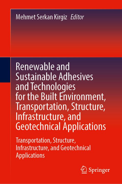 Produktbild: Renewable and Sustainable Adhesives and Technologies for the Built Environment