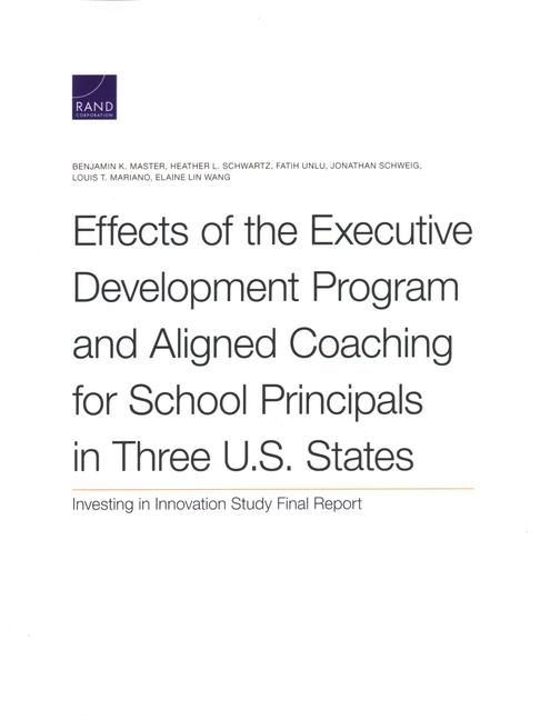 Produktbild: Effects of the Executive Development Program and Aligned Coaching for School Principals in Three U.S. States