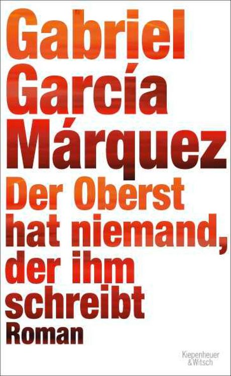 Produktbild: Der Oberst hat niemand, der ihm schreibt