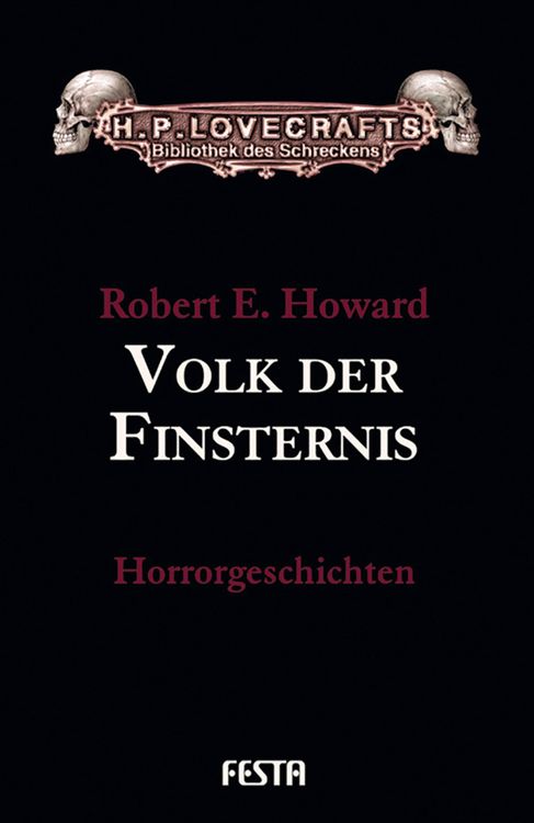 Bild vom Artikel Volk der Finsternis vom Autor Robert E. Howard