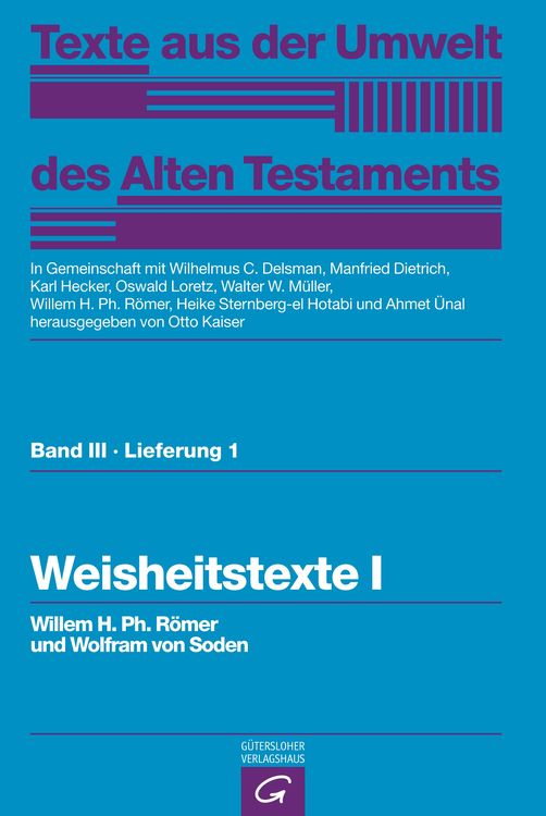 Produktbild: Texte aus der Umwelt des Alten Testaments, Bd 3: Weisheitstexte, Mythen und Epen / Weisheitstexte I