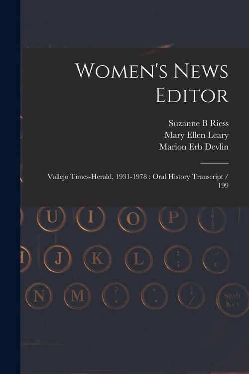 Produktbild: Women's News Editor: Vallejo Times-Herald, 1931-1978: Oral History Transcript / 199