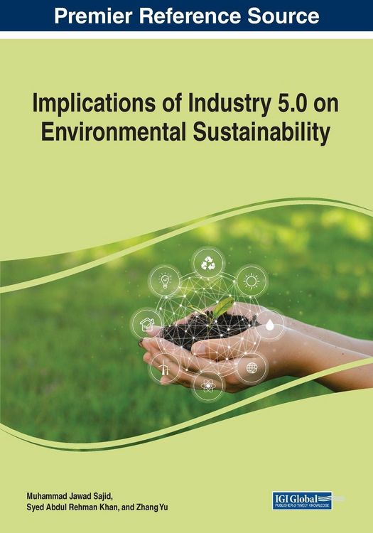 Produktbild: Implications of Industry 5.0 on Environmental Sustainability