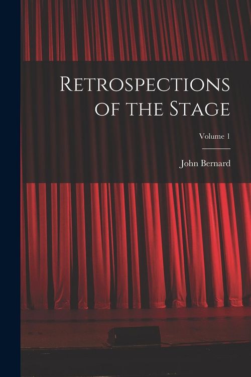 Produktbild: Retrospections of the Stage; Volume 1