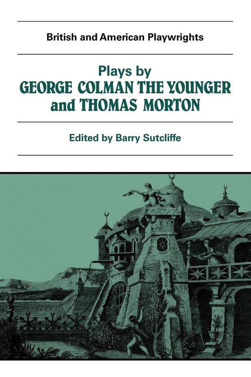 Produktbild: Plays by George Colman the Younger and Thomas Morton