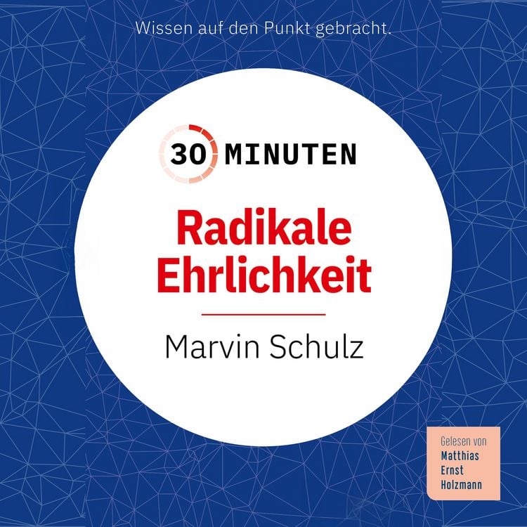Produktbild: 30 Minuten Radikale Ehrlichkeit