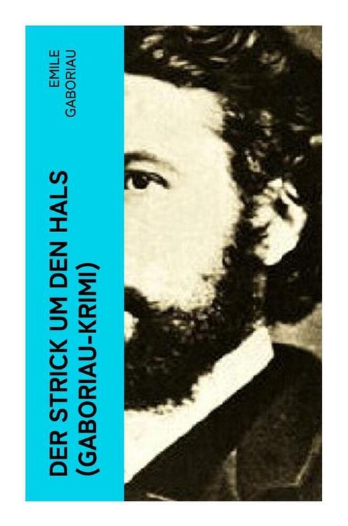 Produktbild: Der Strick um den Hals (Gaboriau-Krimi)