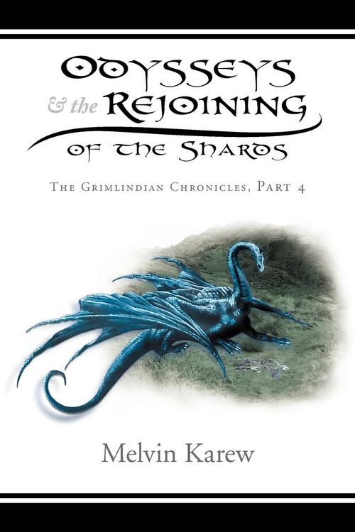 Produktbild: Odysseys & the Rejoining of the Shards