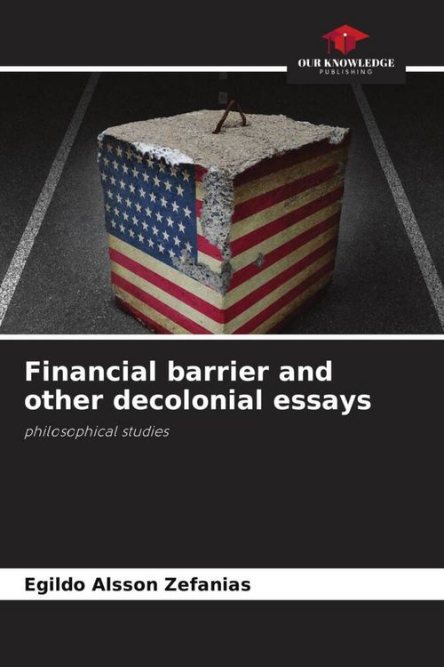 Produktbild: Financial barrier and other decolonial essays