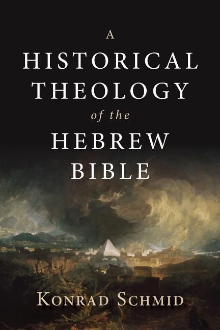 Produktbild: A Historical Theology of the Hebrew Bible