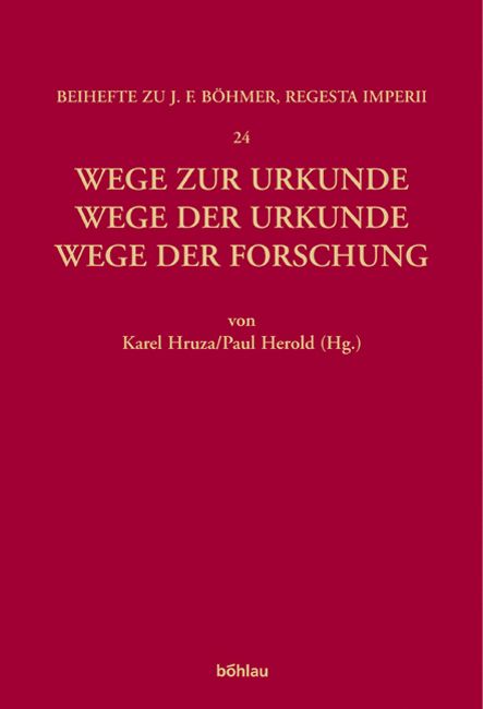 Produktbild: Wege zur Urkunde - Wege der Urkunde - Wege der Forschung
