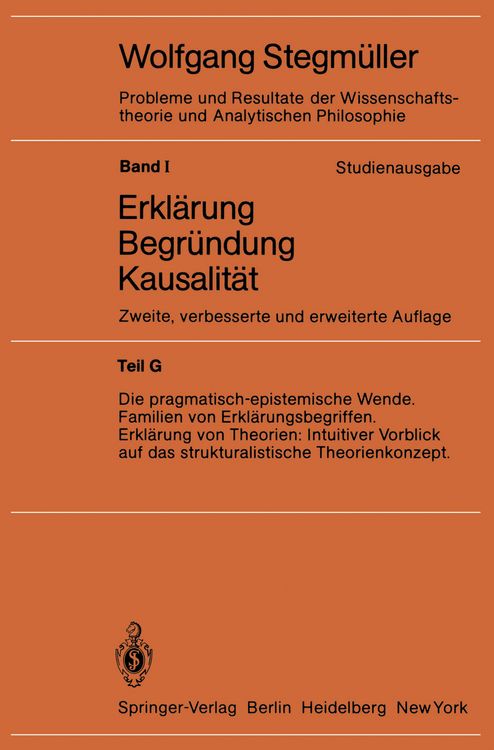 Produktbild: Die pragmatisch-epistemische Wende Familien von Erkl&auml;rungsbegriffen Erkl&auml;rung von Theorien: Intuitiver Vorblick auf das strukturalistische Theorienkonzept