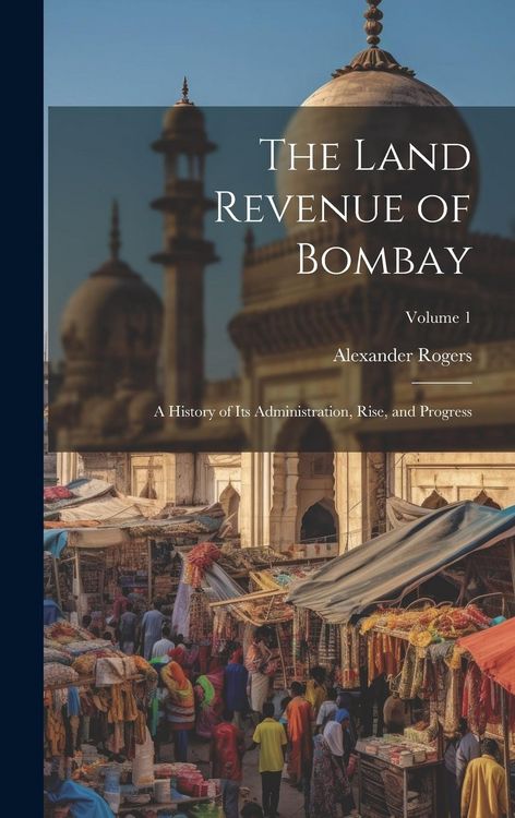 Produktbild: The Land Revenue of Bombay
