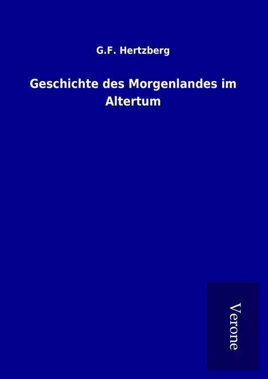 Produktbild: Geschichte des Morgenlandes im Altertum