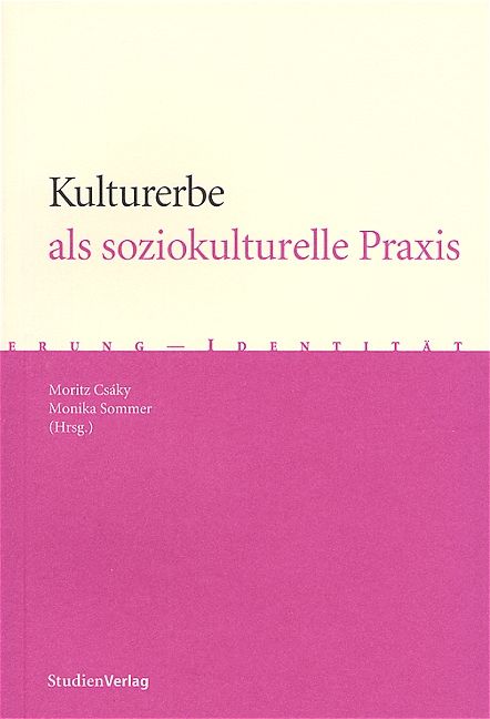 Produktbild: Kulturerbe als soziokulturelle Praxis