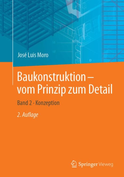 Produktbild: Baukonstruktion - vom Prinzip zum Detail