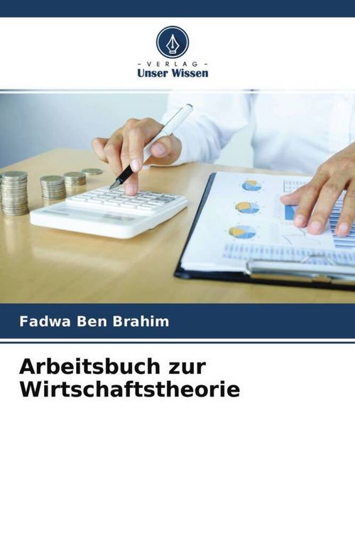 Produktbild: Arbeitsbuch zur Wirtschaftstheorie