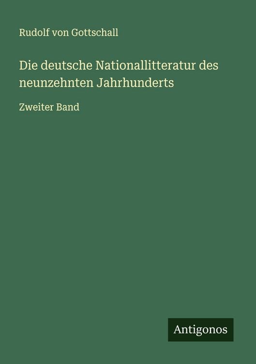 Produktbild: Die deutsche Nationallitteratur des neunzehnten Jahrhunderts