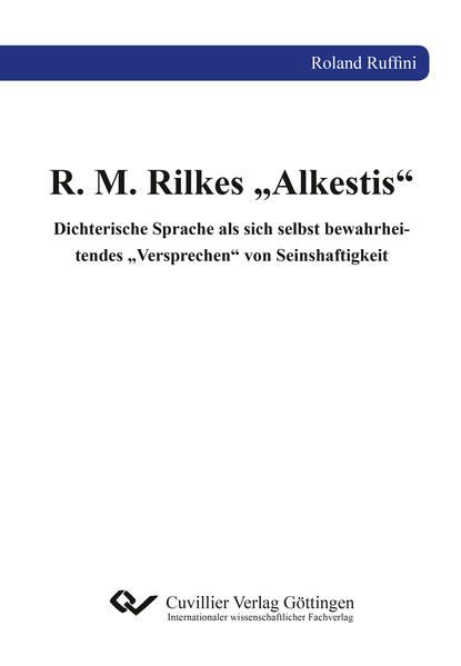 Produktbild: R. M. Rilkes &bdquo;Alkestis&ldquo;