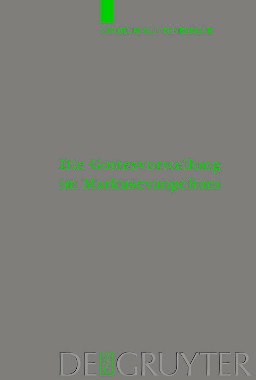 Produktbild: Die Gottesvorstellung im Markusevangelium