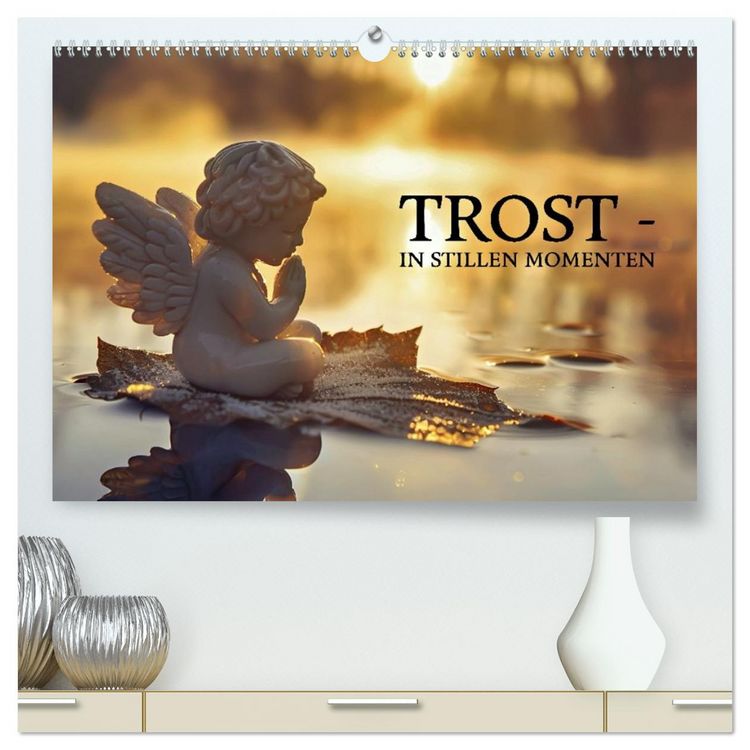 Produktbild: Trost - in stillen Momenten (hochwertiger Premium Wandkalender 2027 DIN A2 quer), Kunstdruck in Hochglanz