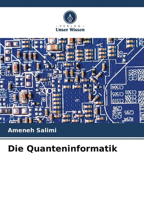 Produktbild: Die Quanteninformatik