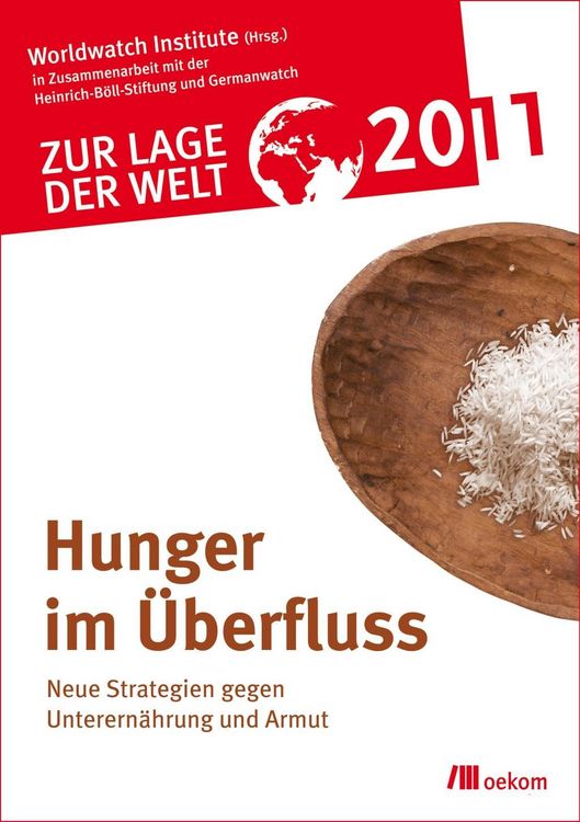 Produktbild: Zur Lage der Welt 2011: Hunger im &Uuml;berflu&szlig;