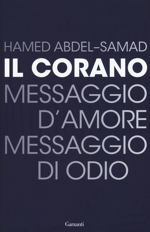 Produktbild: Il Corano. Messaggio d'amore, messaggio di odio