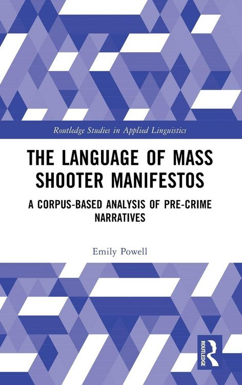 Produktbild: The Language of Mass Shooter Manifestos