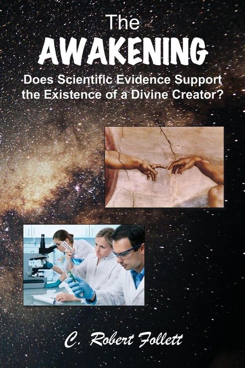 Produktbild: The Awakening - Does Scientific Evidence Support the Existence of a Divine Creator