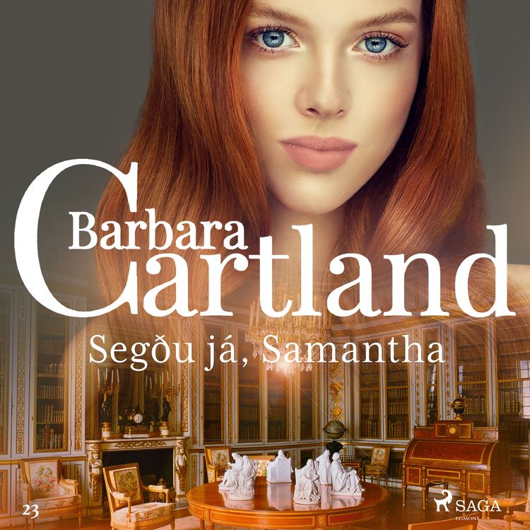 Produktbild: Seg&eth;u j&aacute;, Samantha (Hin eil&iacute;fa ser&iacute;a Barb&ouml;ru Cartland 20)